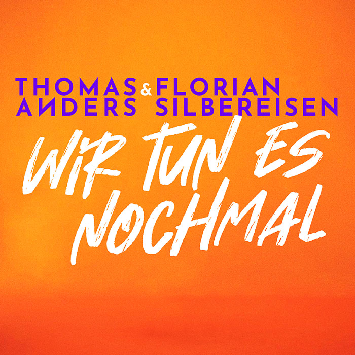 Thomas Anders & Florian Silbereisen | Wir tun es nochmal
