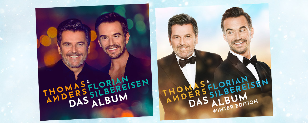 Thomas Anders & Florian Silbereisen | Das Album